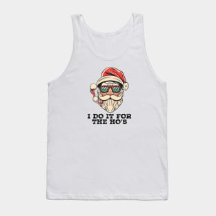 I Do It For The Hos Santa Claus Tank Top